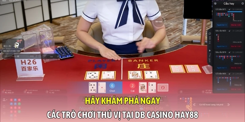 Hãy khám phá ngay các trò chơi thú vị tại DB Casino Hay88